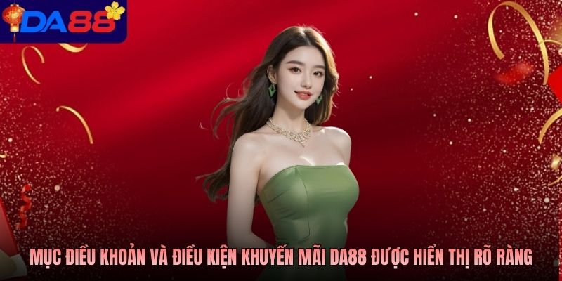 Mục điều khoản và điều kiện khuyến mãi Da88 được hiển thị rõ ràng